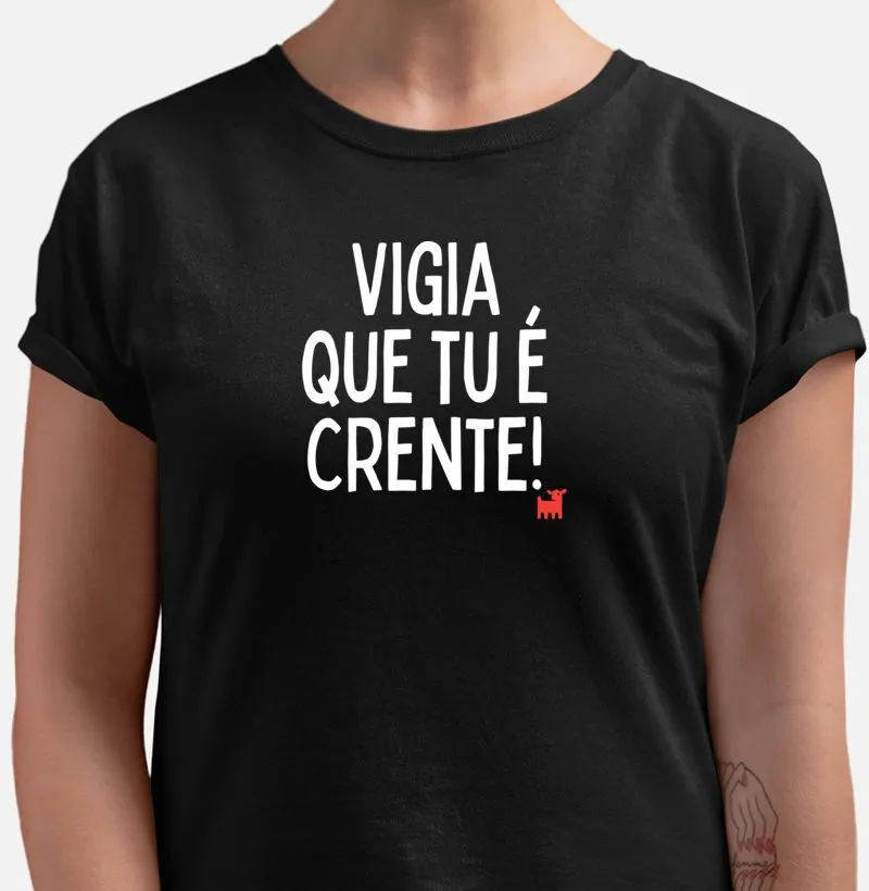 Vigia que tu é crente