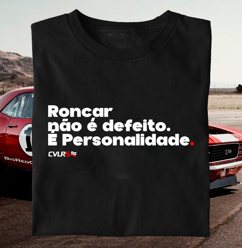 Roncar não é defeito, é personalidade.