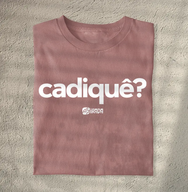 Cadiquê?