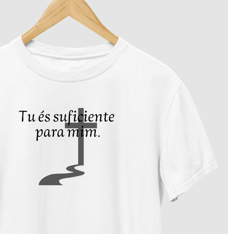 "Tu és Suficiente para Mim"