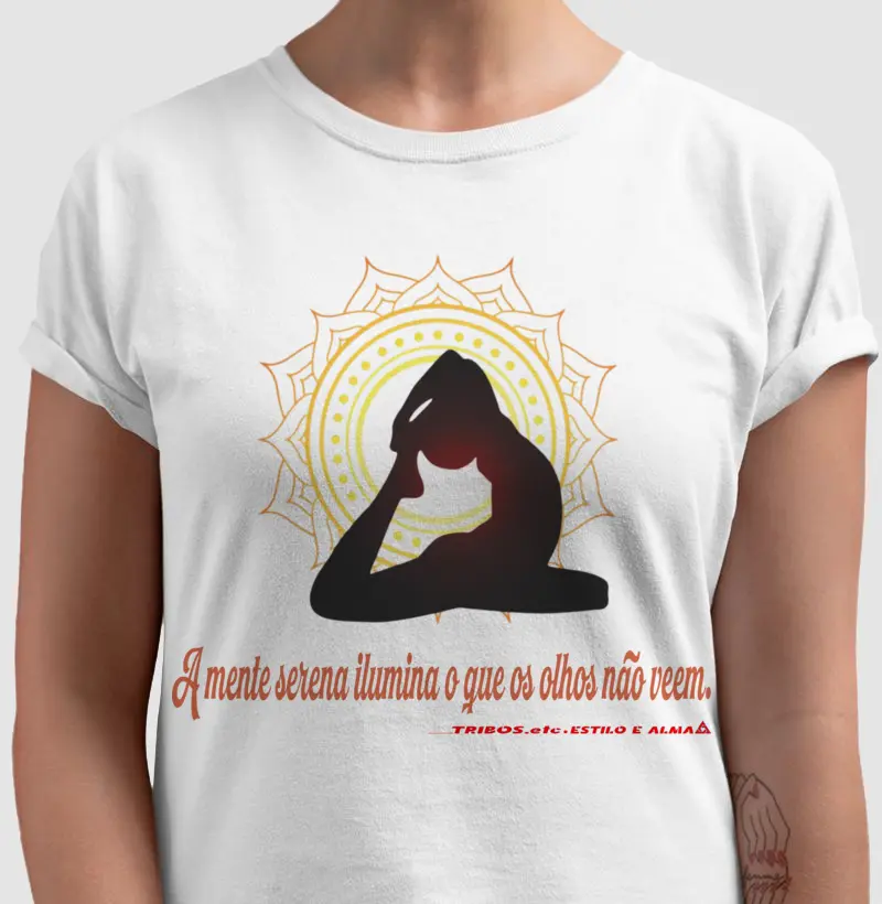 CAMISETA RESERVA.INK MASCULINA E FEMININA TRIBOS.etc YOGA A MENTE SERENA ILUMINA O QUE OS OLHOS NÃO VEEM