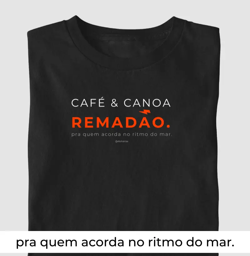 Café, Canoa e Remadão