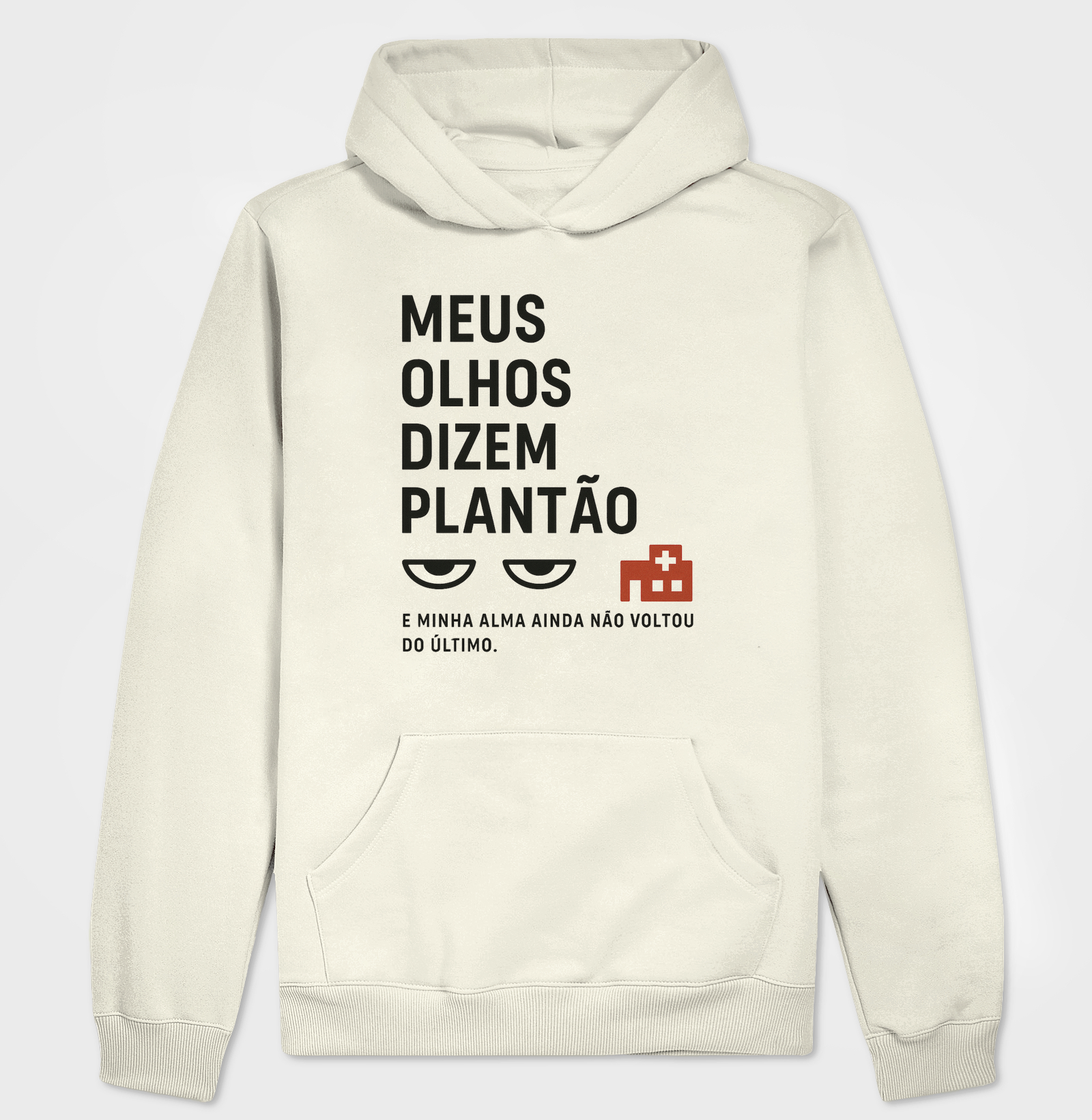 Meus olhos dizem plantão, e minha alma ainda não voltou do último