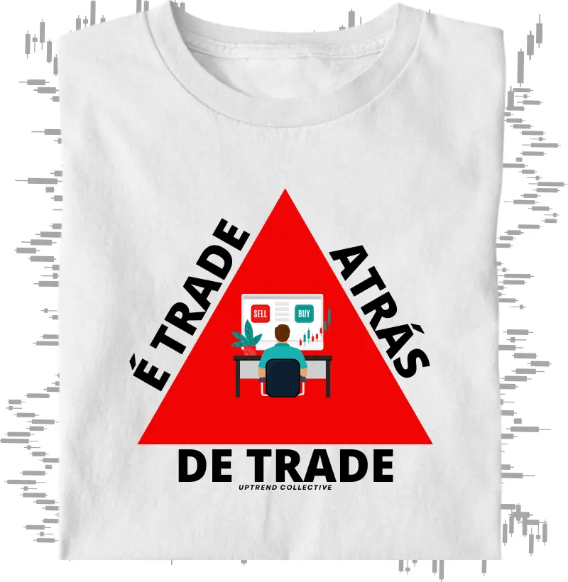 É Trade Atrás de Trade