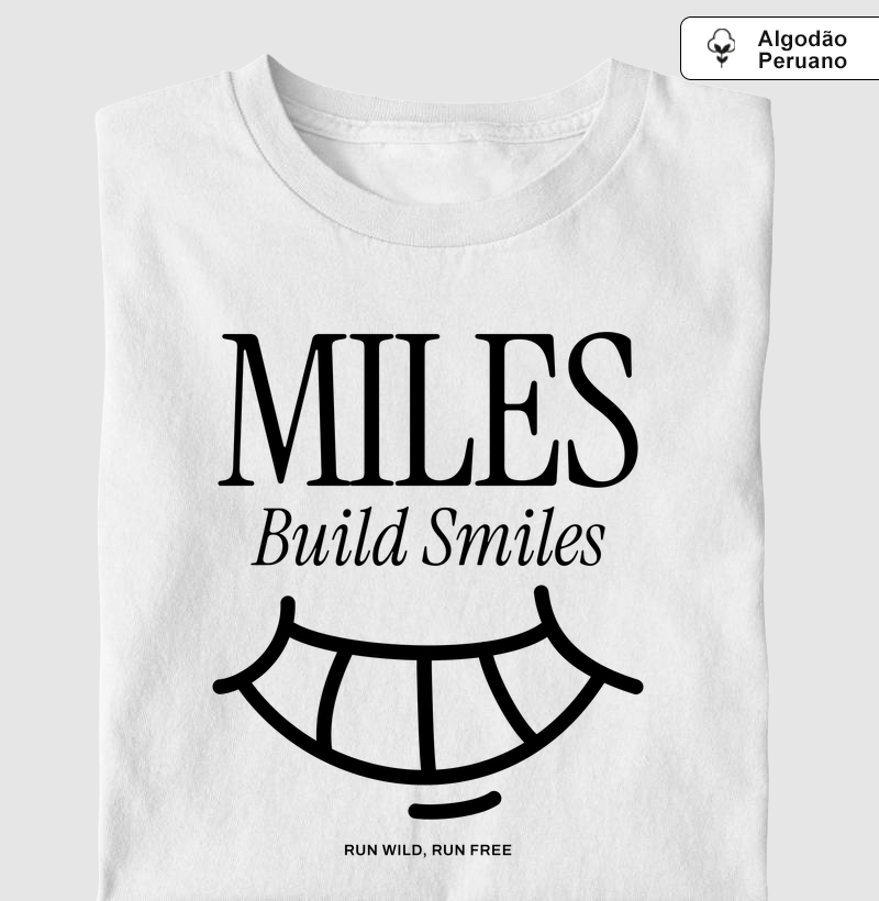 Miles build smiles