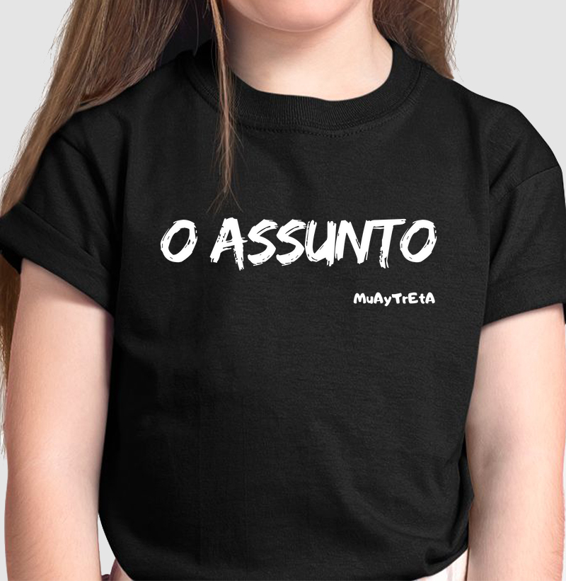 O Assunto