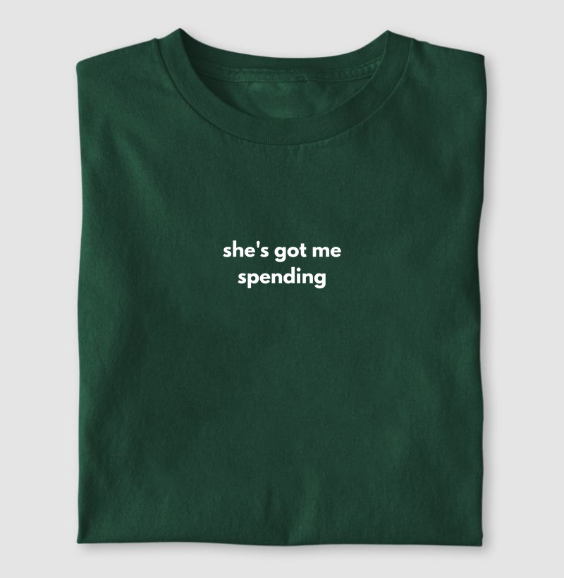She's Got Me Spending