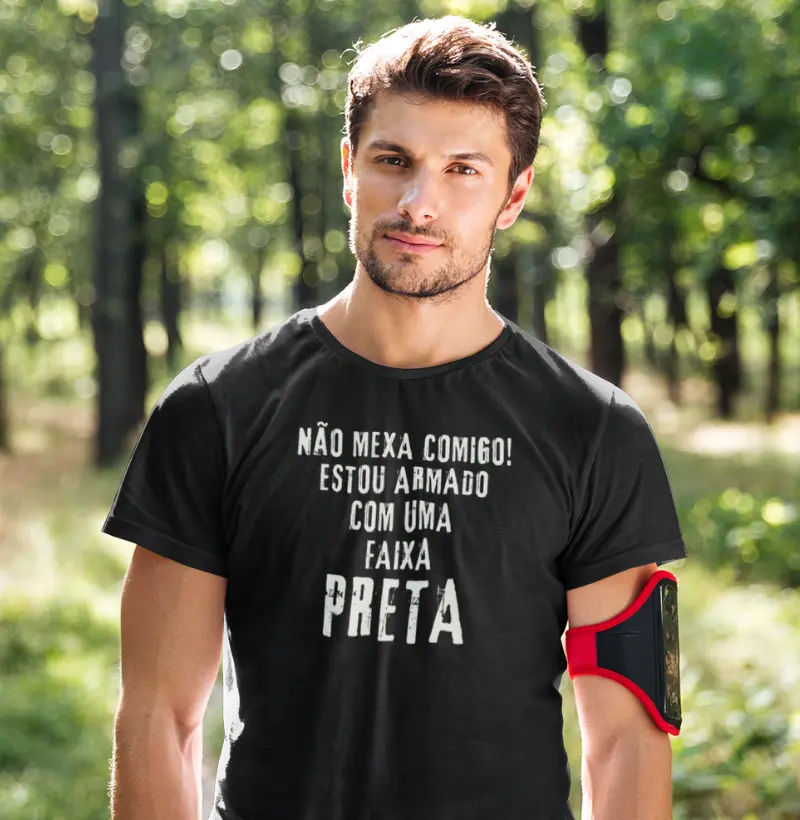 Não Mexa Comigo, Estou Armado com uma Faixa Preta | Camiseta de Artes Marciais | Poder e Confiança
