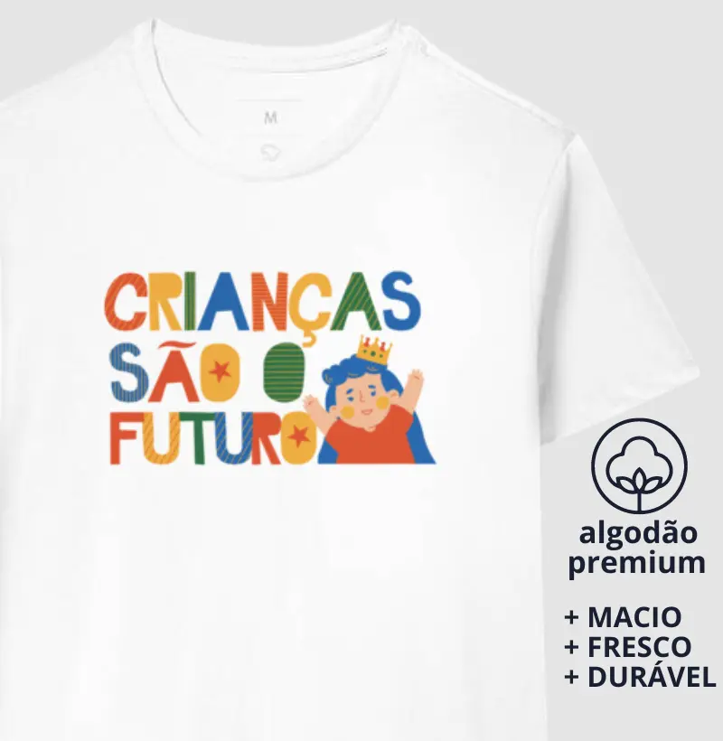 Camiseta Crianças São o Futuro