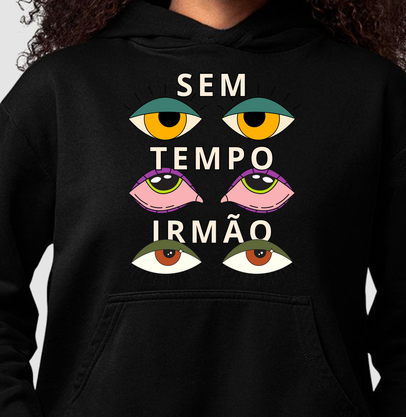 Moletom Sem Tempo Irmão Capuz