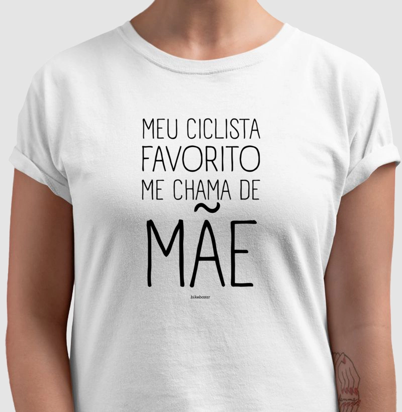 Meu Ciclista Favorito Me Chama de Mãe - Cores Diversas