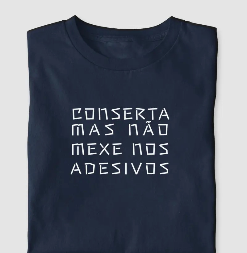 Não mexe nos adesivos, tá?