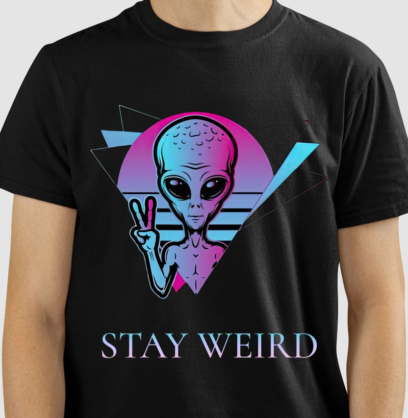 Stay weird