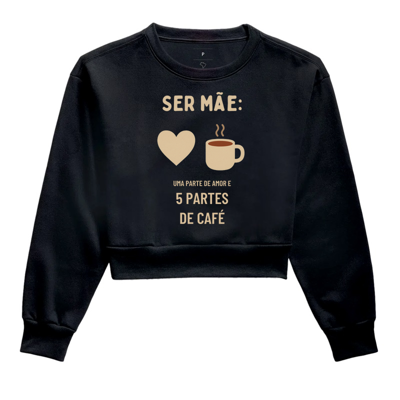 Camiseta Café Ser mãe: uma parte de amor e 5 partes de café Camiseta Presente Dia dos Pais