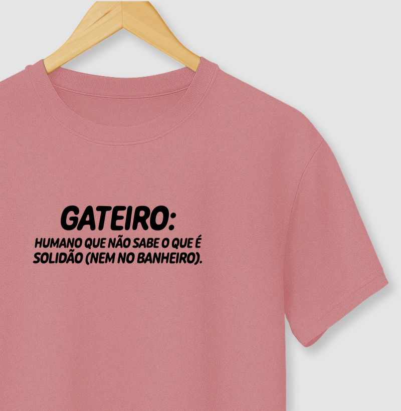 Gateiro: humano que não sabe o que é solidão (nem no banheiro)