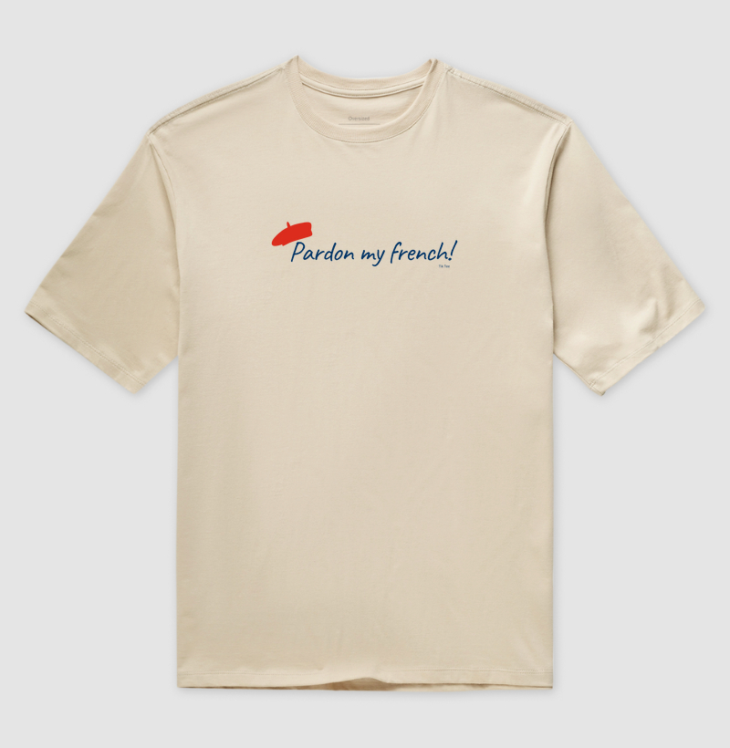 Pardon my french - PS