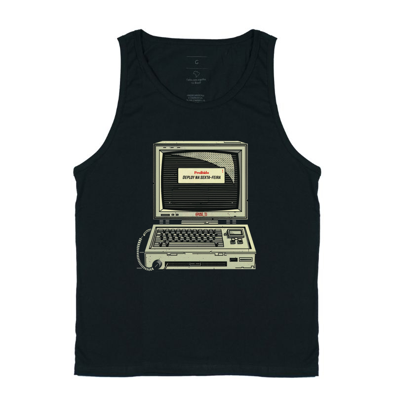 Camiseta Regata Proibido deploy na sexta-feira T.I
