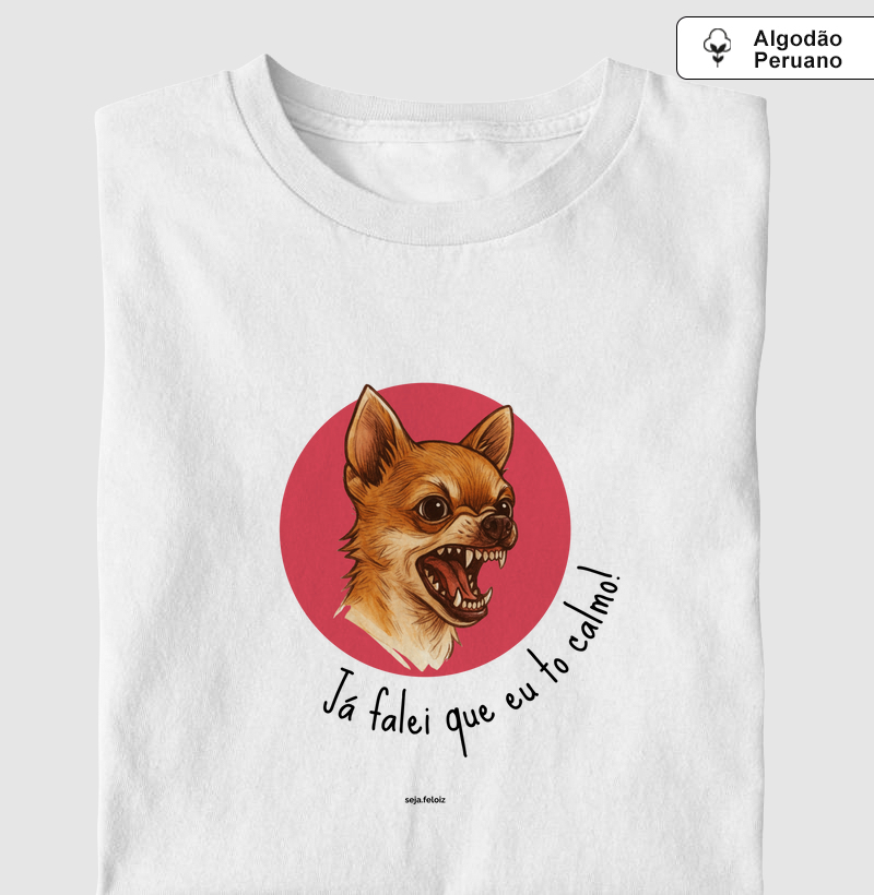 Já Falei Que Eu Tô Calmo!