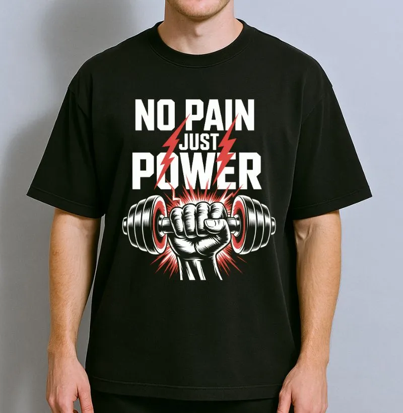 No Pain Just Power