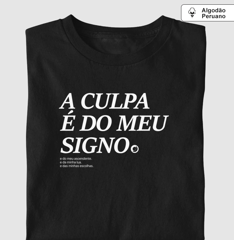 a culpa é do meu signo.