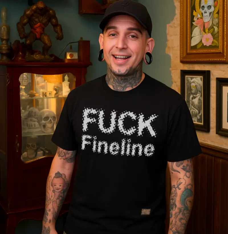 Fuck fineline