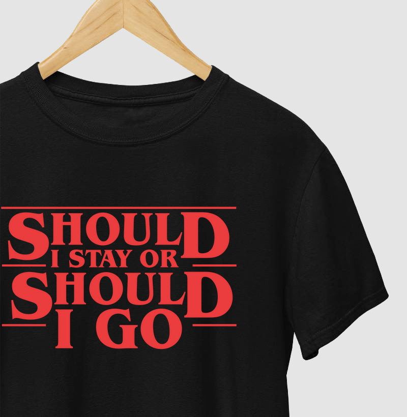 Should I Stay Or Should I go - Stranger Things