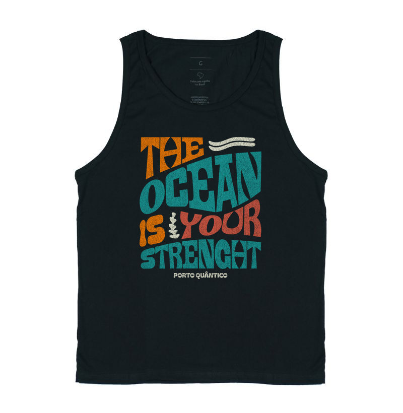 Regata Unissex 100% Algodão - The Ocean is Your Strength