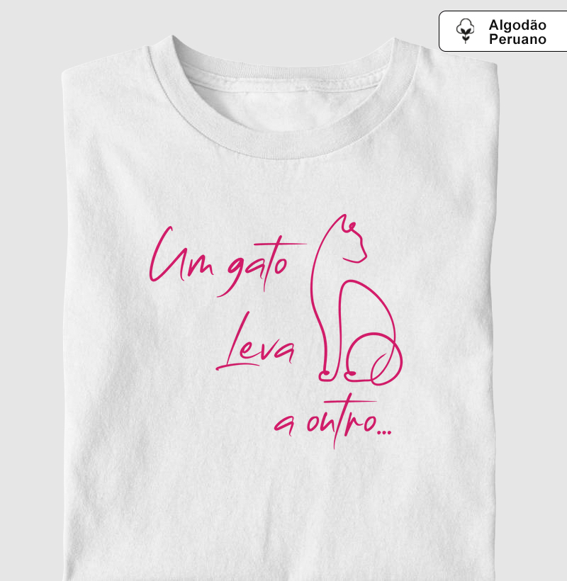 Um gato leva a outro...