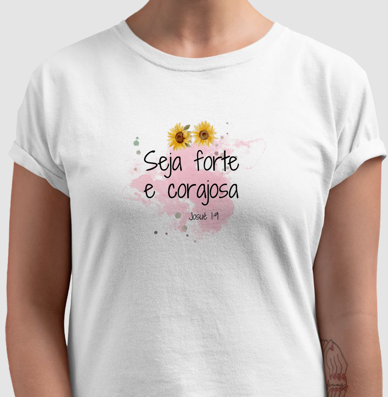 Seja forte e corajosa - Josué 1.9