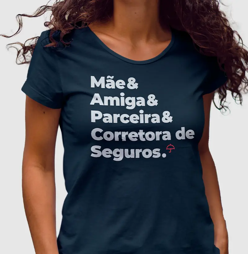 Corretora de Seguros - Mãe, Amiga e Parceira (Clássica)