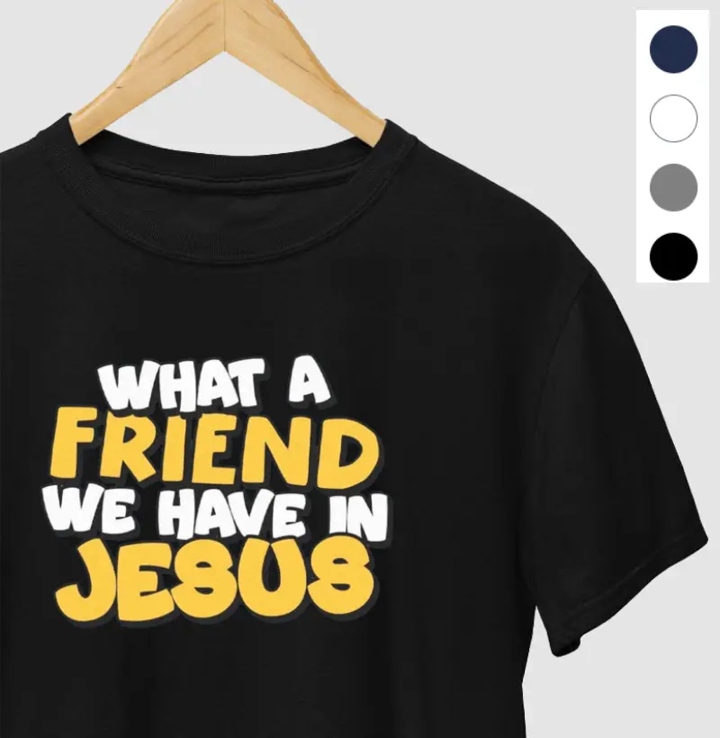 WHAT A FRIEND WE HAVE IN JESUS 