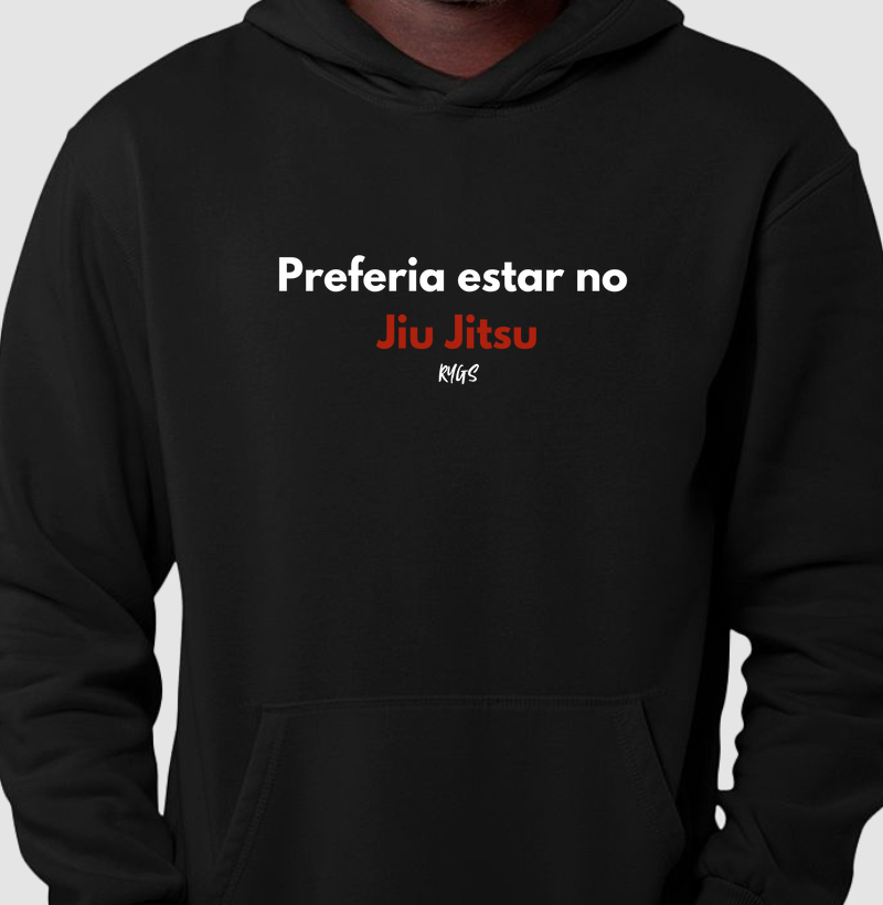 Preferia estar no Jiu Jitsu