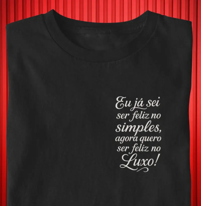 Eu já sei ser feliz no simples