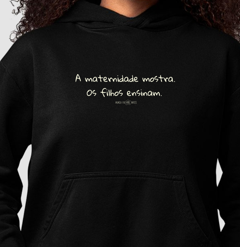 A Maternidade Mostra. Os Filhos Ensinam.