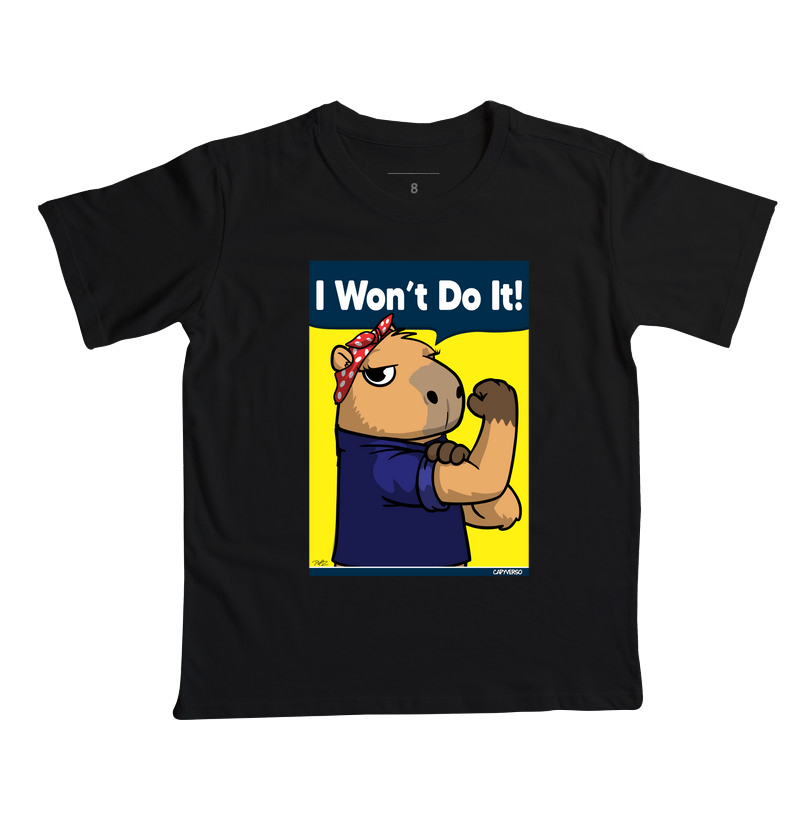 Camiseta Capivara I won’t do it!