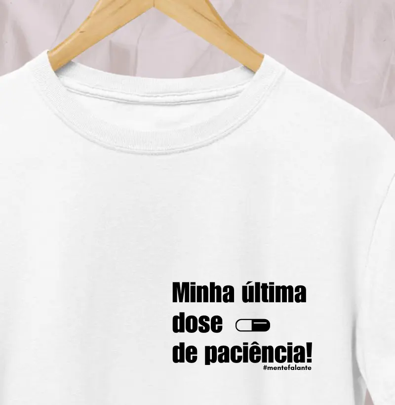 Minha Última Dose de Paciência - Bolso
