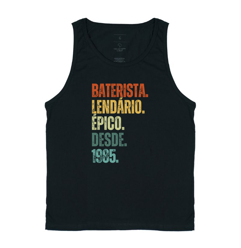 BATERISTA. LENDÁRIO. ÉPICO. DESDE. 1985.