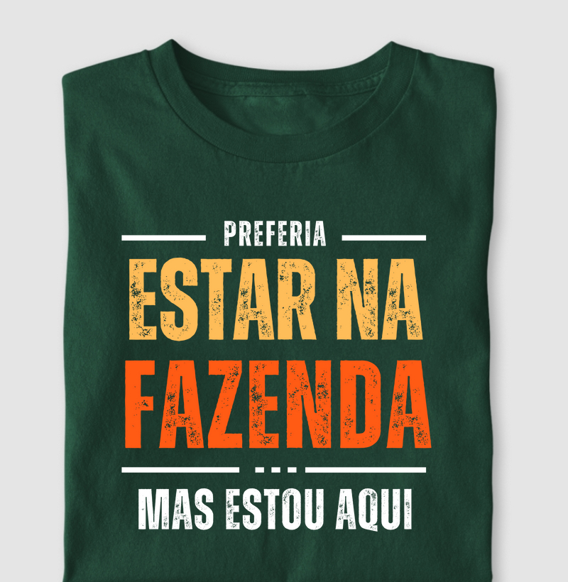 PREFERIA ESTAR NA FAZENDA