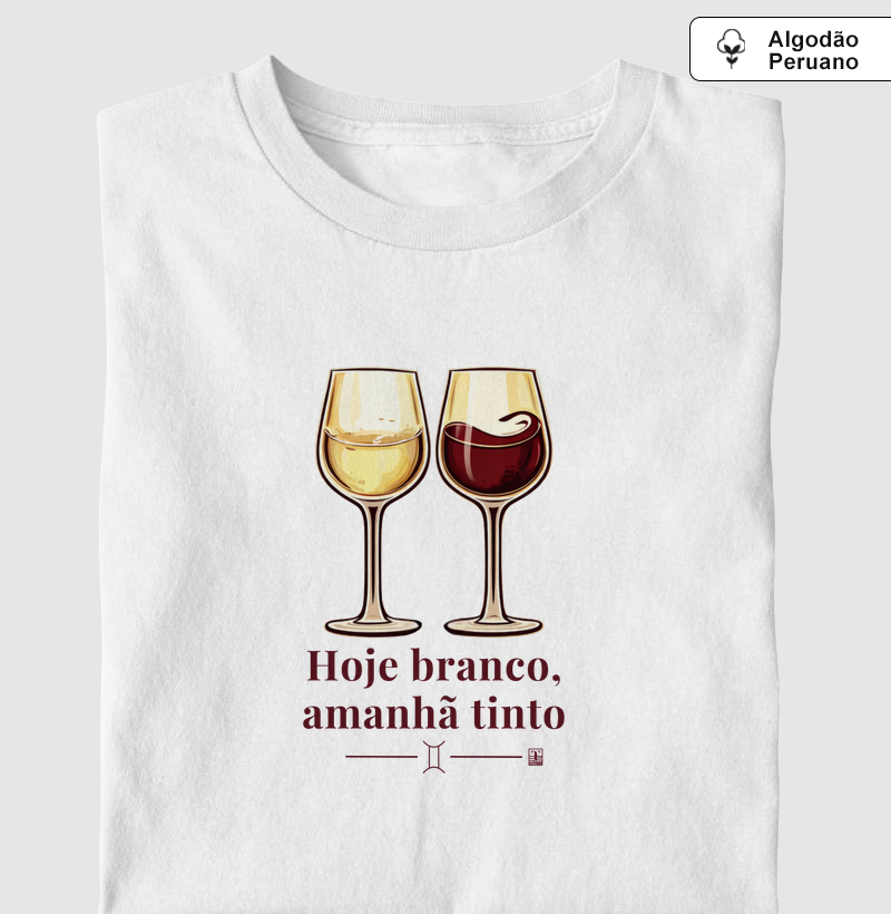 Camiseta Gêmeos - Hoje branco, amanhã tinto