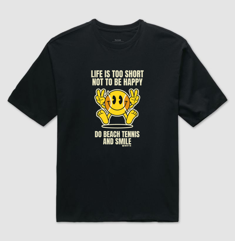 Life Is Too Short Not To Be Happy