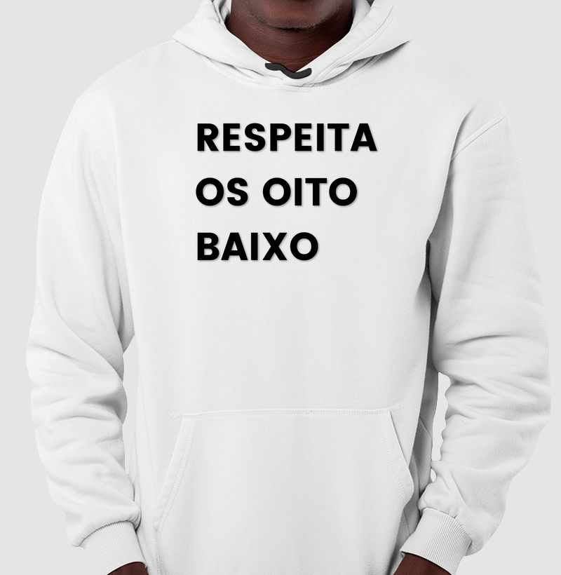 Respeita os oito baixo