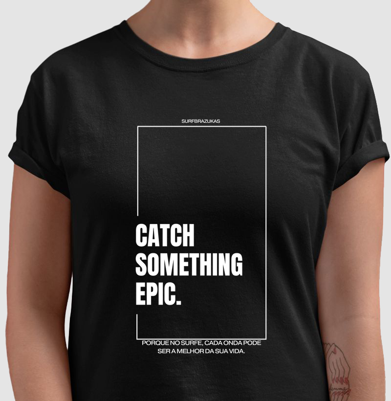Catch Something Epic
