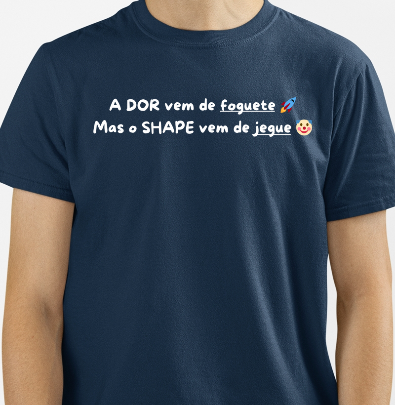 A dor vem de foguete, mas o shape vem de jegue