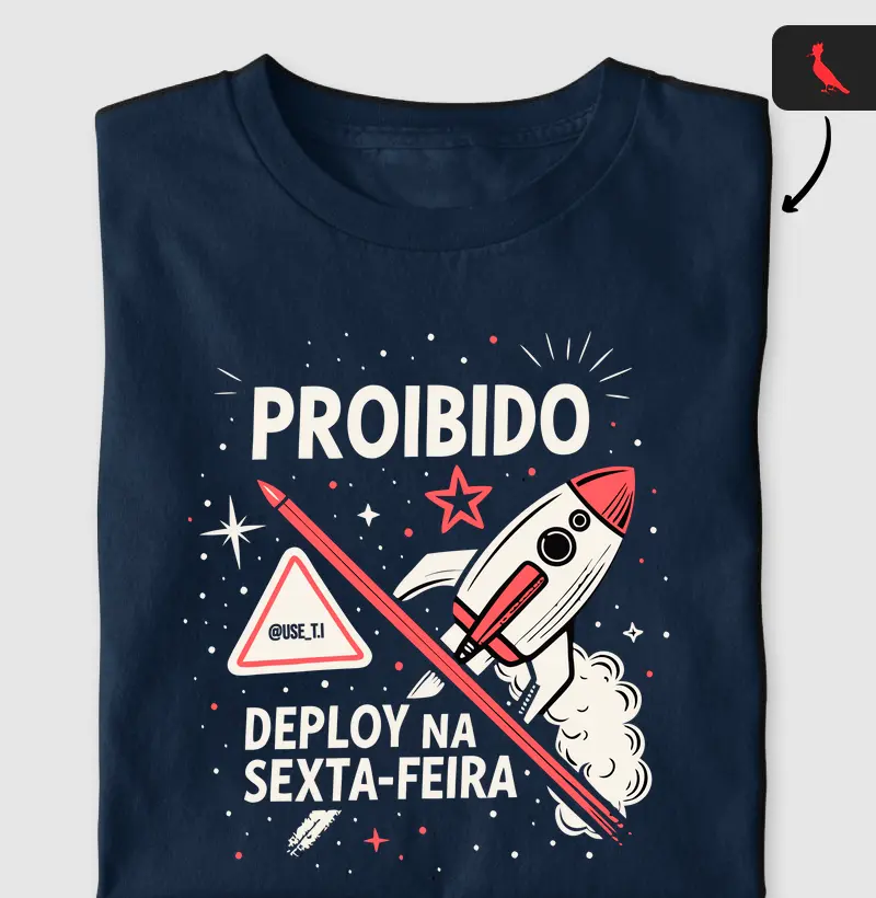 “Proibido deploy na sexta-feira V” T.I