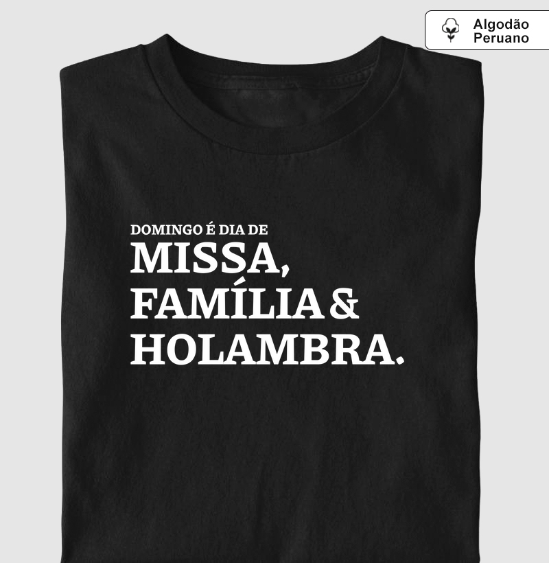 Missa, Família e Holambra - Algodão Peruano