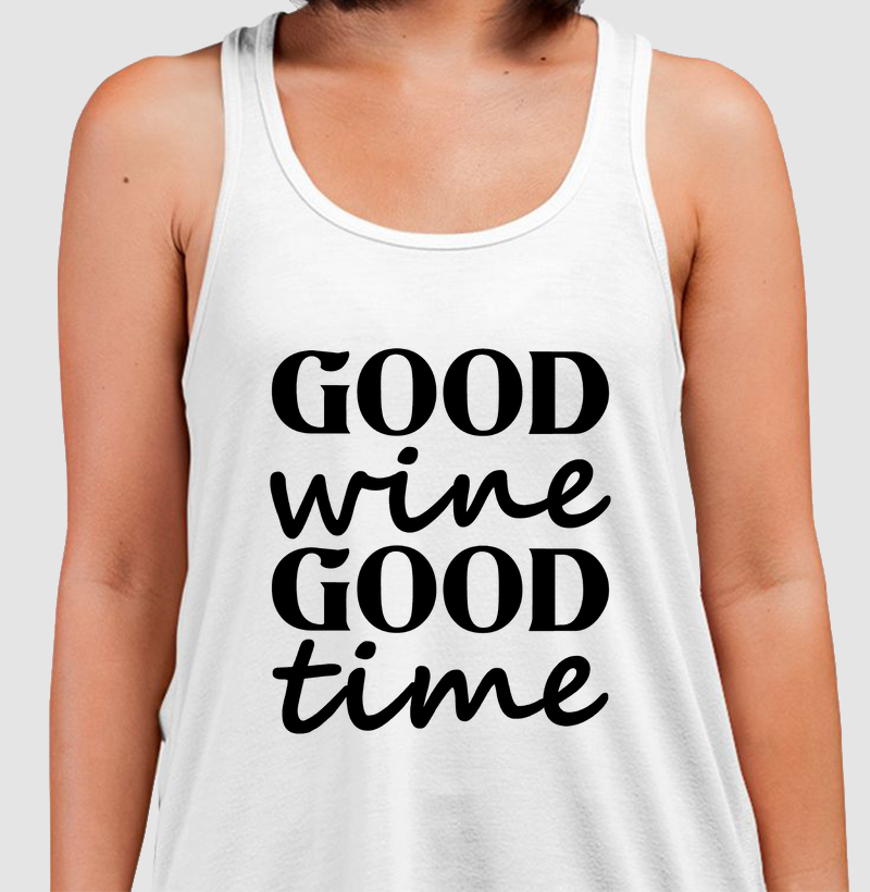 Good wine. Good time.