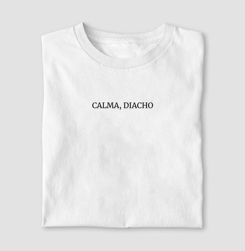 Calma, diacho