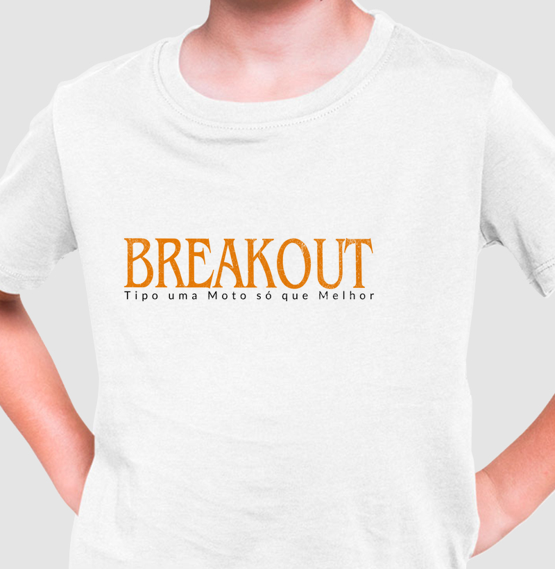 BREAKOUT-TIPO UMA MOTO SÓ QUE MELHOR