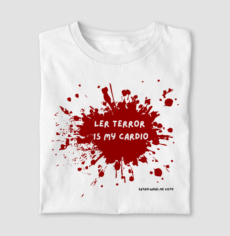 Ler terror is my cardio