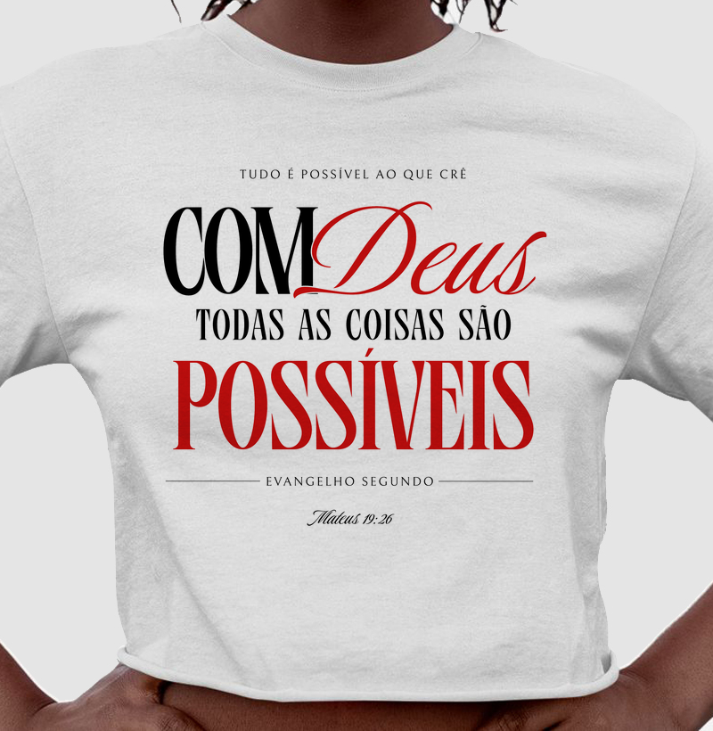 Com Deus Todas as Coisas são Possíveis